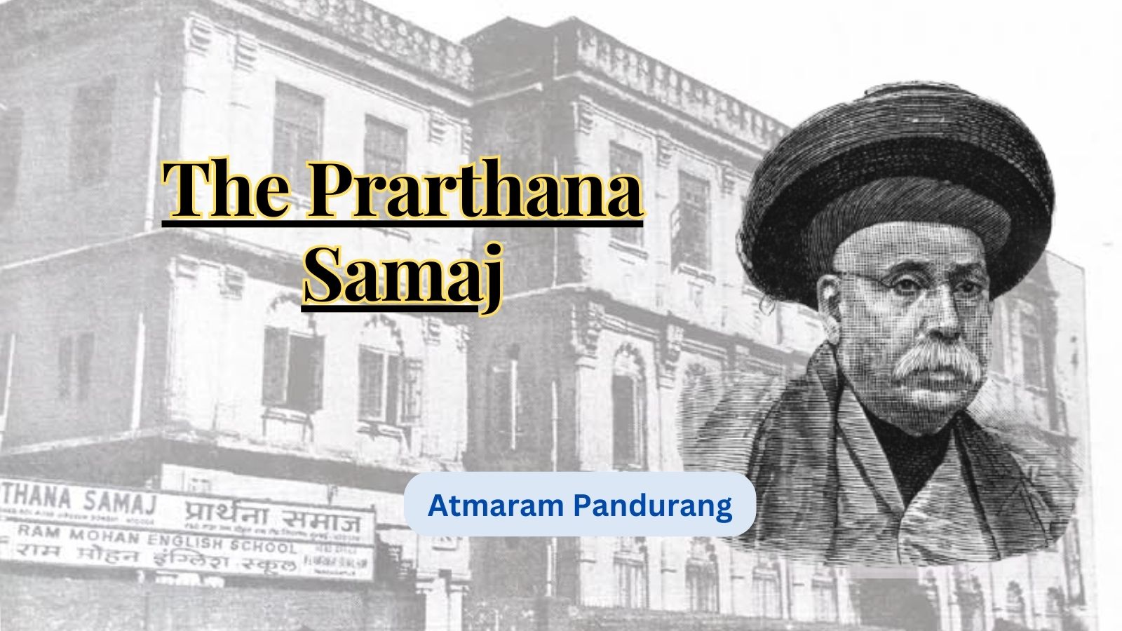 The Prarthana Samaj – LokHistory.com